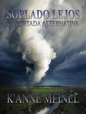 cover image of Soplado Lejos La Portada Alternativa